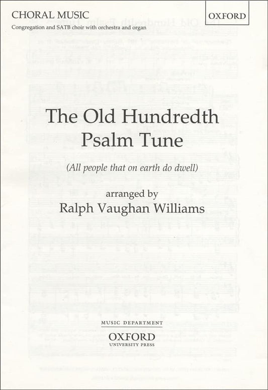 The Old Hundredth Psalm Tune. By Ralph Vaughan Williams