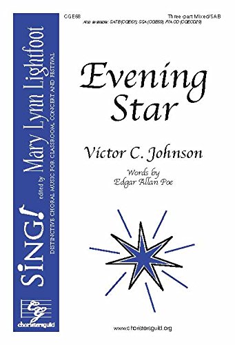 Evening Star (Voicing: Three-part Mixed/sab with Piano and Optional Cello). Composer: Victor C. Johnson. Text: Evening Star, By Edgar Allan Poe. [Paperback] Victor C. Johnson