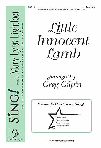 Little Innocent Lamb (Voicing: Two-part and Piano). Arranger: Greg Gilpin. Tune: Traditional Spiritual. Text: Traditional Spiritual. [Paperback] Greg Gilpin