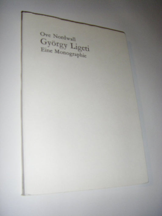 Eine Monographic. By Gyorgy Ligeti