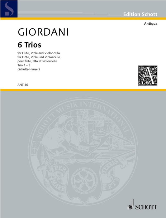 6 Trios: Trio 1-3. op. 12. flute, viola and cello. Jeu de parties. [Sheet music] Schultz-Hauser, Karlheinz and Giordani, Tommaso
