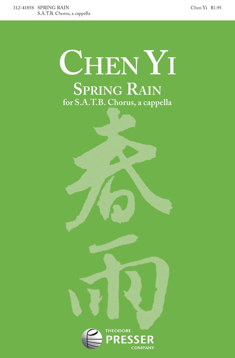 Spring Rain (for SATB Chorus, A Capella) [Paperback] Chen Yi