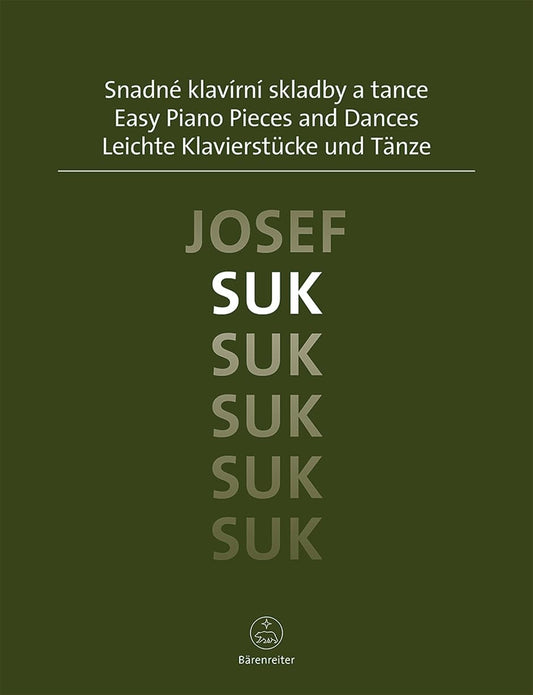 Easy Piano pieces and dances. By Joseph Suk