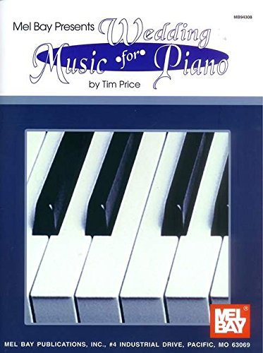 Wedding Music for Piano. By Tim Price