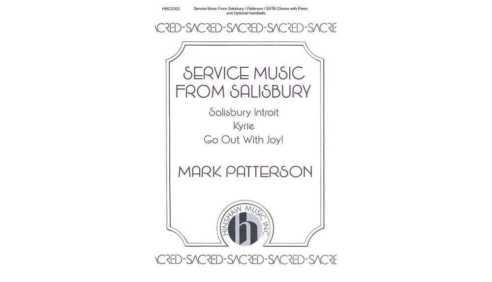 Music Service Music from Salisbury SATB composed by Mark Patterson [Paperback] Mark Patterson