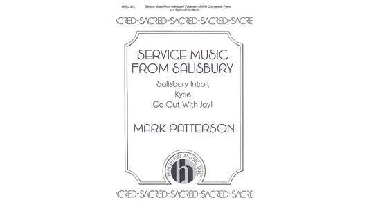 Music Service Music from Salisbury SATB composed by Mark Patterson [Paperback] Mark Patterson