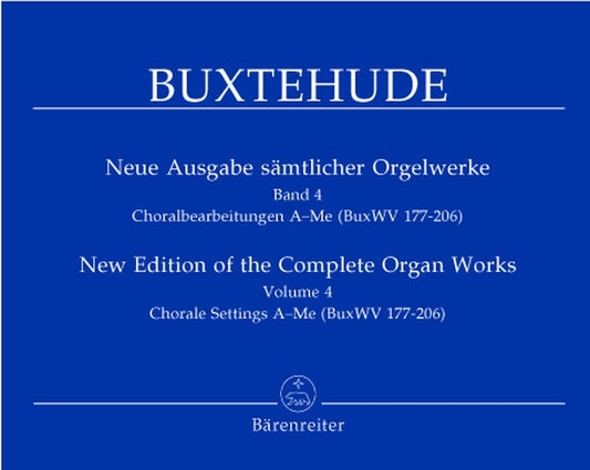 Complete Organ Works Volume 4: Chorale Settings A-Me (BuxWV 177-206) [Sheet music] Buxtehude, Dietrich