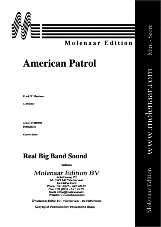 American Patrol. By Frank W. Meacham and A. Delhaye