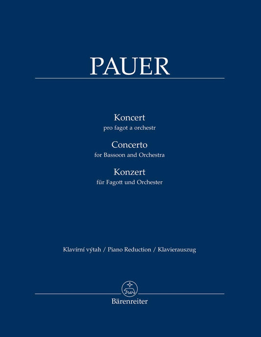 Bassoon Concerto (Solo Part with Piano Reduction) [Sheet music] Pauer, Jirí and Revised by Ondrej Šindelár