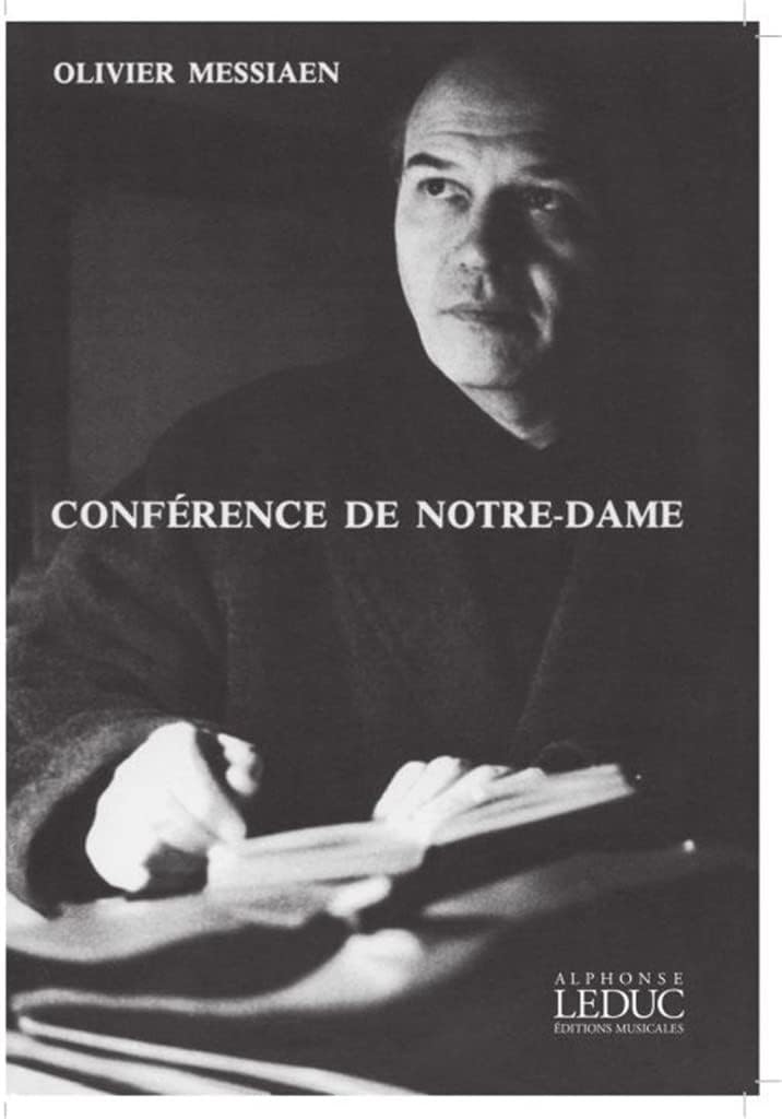 Messiaen: Olivier Conference De Notre Dame La Musique Sacree Book