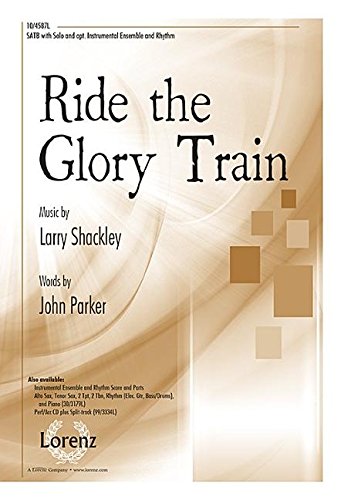 Ride the Glory Train [Sheet music] Larry Shackley