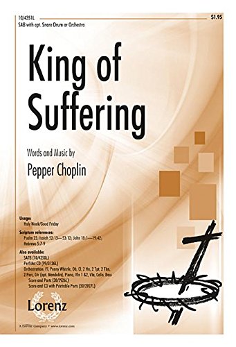 King of Suffering [Sheet music] Pepper Choplin