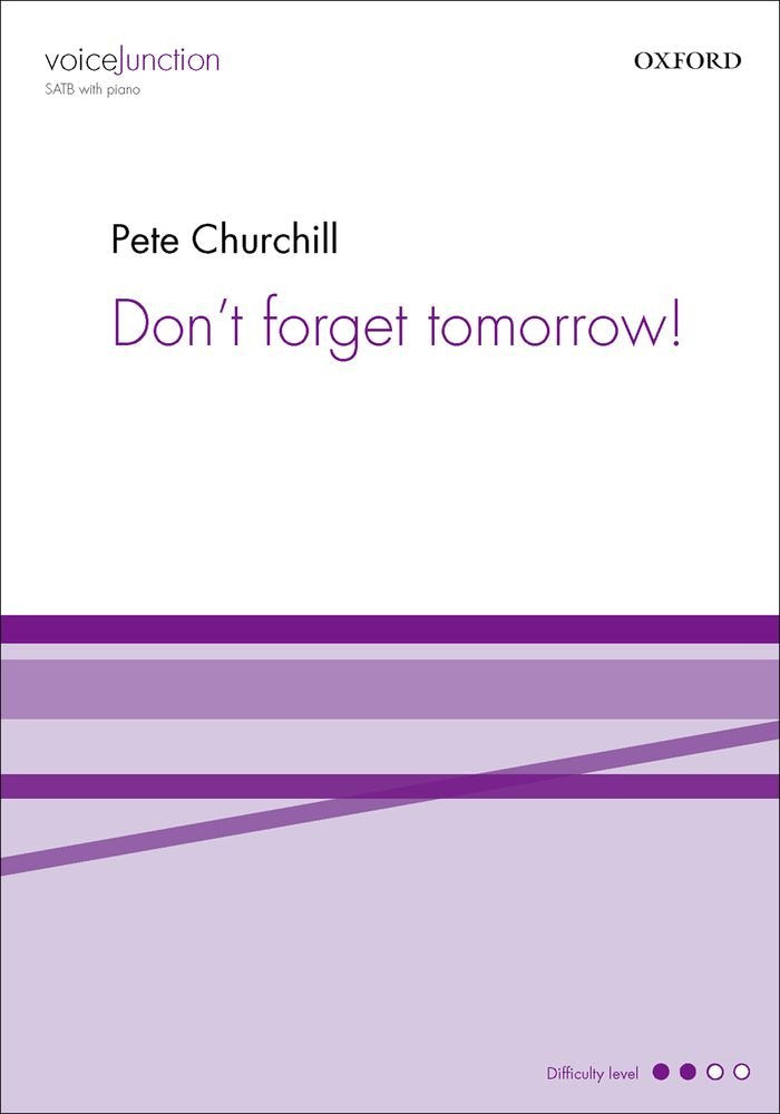 Don't forget tomorrow (Voice Junction) Churchill, Pete