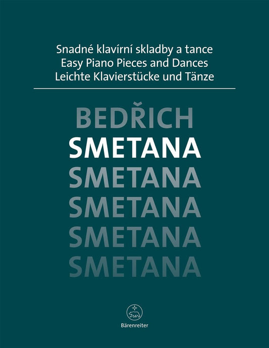 Easy Piano pieces and dances. By Bedrich Smetana (Author), Jaroslav Šindler (Author), Olga Mojžíšová