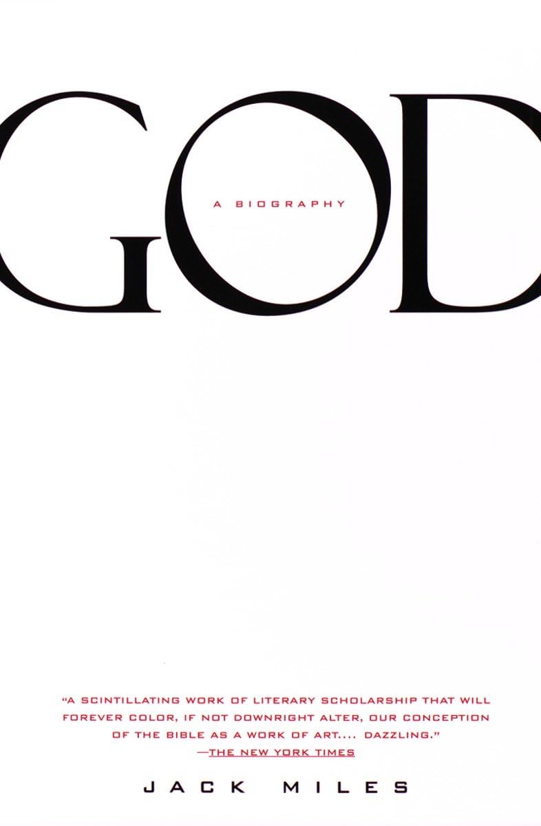 God: A Biography: Pulitzer Prize Winner [Paperback] Miles, Jack