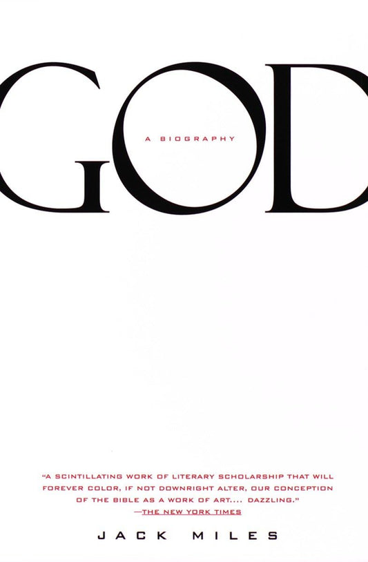 God: A Biography: Pulitzer Prize Winner [Paperback] Miles, Jack