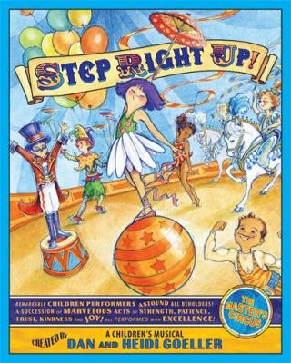 Step Right Up! Composed By Heidi and Dan Goeller. Illustrator: Latour, Pam. Book/cd. [Paperback] Heidi and Dan Goeller.