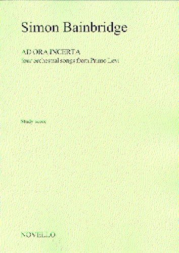 Simon Bainbridge: Ad Ora Incerta (Score) by Simon Bainbridge Orchestra - Sheet Music