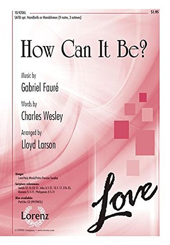 How Can It Be? [Sheet music] Gabriel Fauré