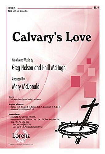 Calvary's Love [Paperback] Greg Nelson and Phil McHugh