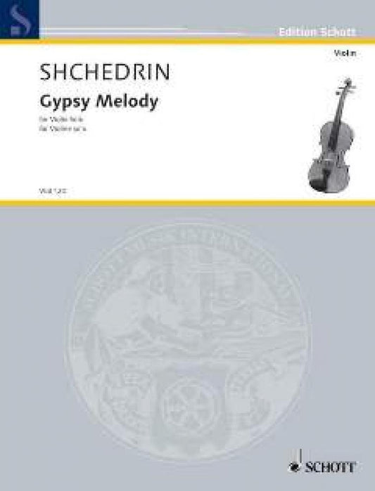 Gypsy Melody: violin. [Sheet music] Chedrine, Rodion
