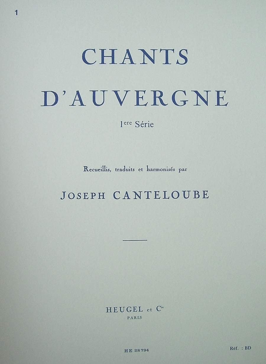 Canteloube: Chants D'auvergne Vol.1 [Sheet music] Joseph Canteloube