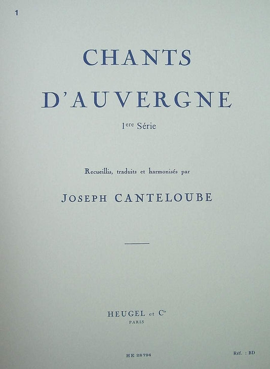 Canteloube: Chants D'auvergne Vol.1 [Sheet music] Joseph Canteloube
