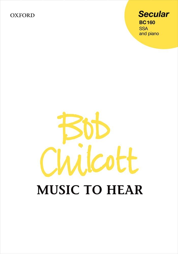 Music to hear. By Chilcott, Bob