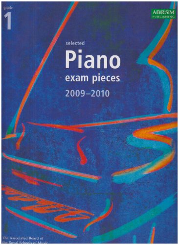 Selected Piano Exam Pieces. Grade 1. 2009-2010