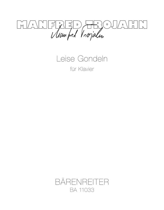 Leise Gondeln. By Manfred Trojahn