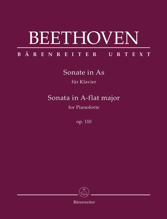 Beethoven: Piano Sonata No. 31 in A-flat Major, Op. 110 [Sheet music] Ludwig Van Beethoven