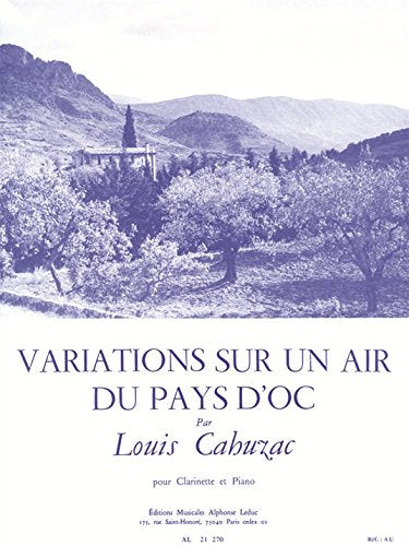 VARIATIONS ON A TUNE OF THE PAYS D'OC (CLARINET AND PIANO) (French Edition) [Paperback] CAHUZAC  LOUIS (COMP