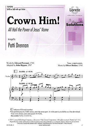 Crown Him: All Hail the Power of Jesus' Name [Sheet music] Patti Drennan