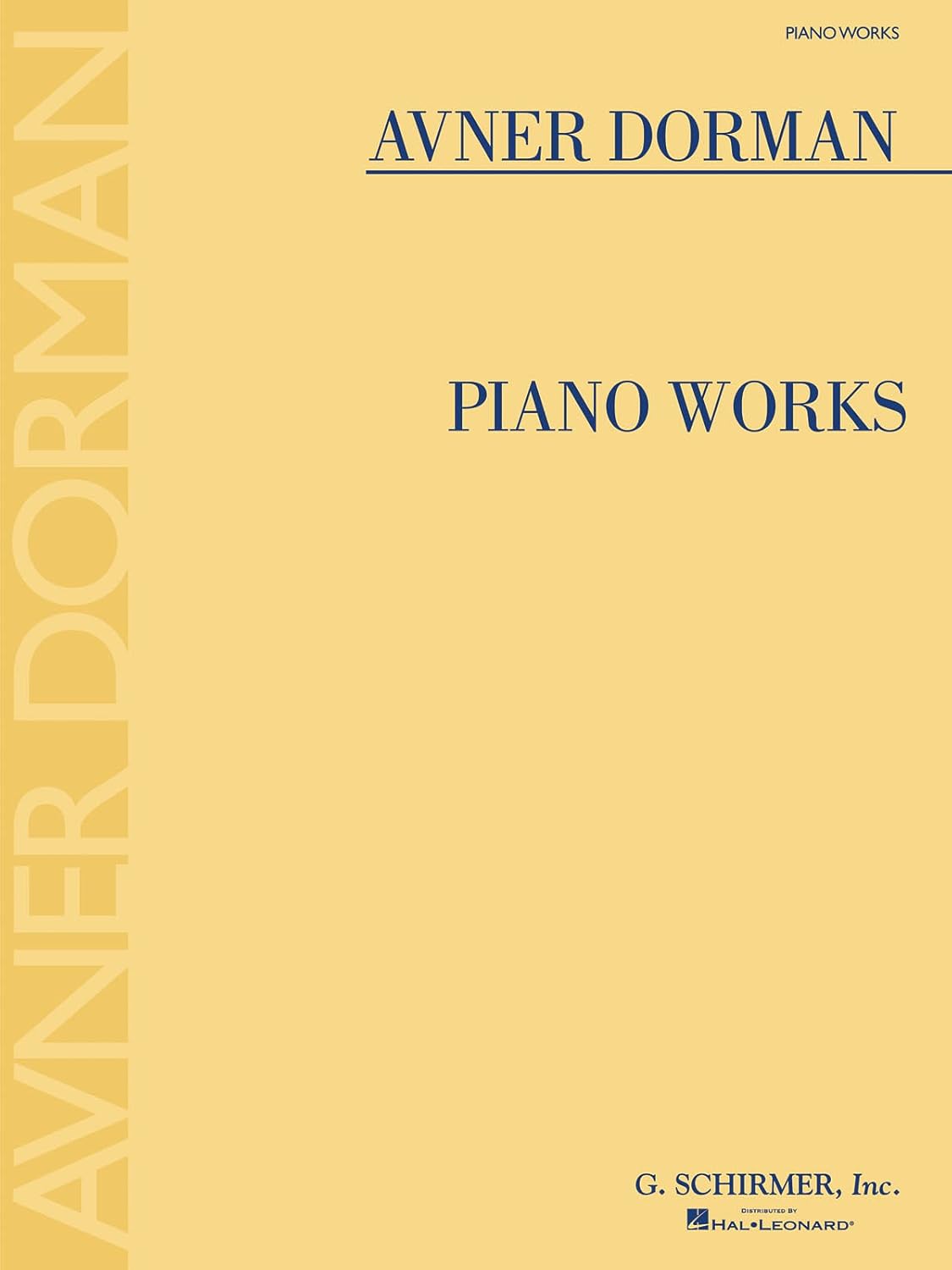 Piano Works [Paperback]. By Dorman, Avner