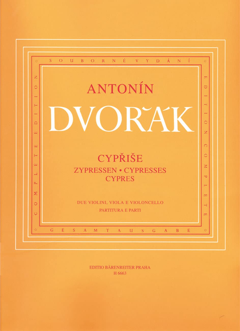 Dvořák: Cypresses [Sheet music] AntonÃn DvoÅ™Ã¡k