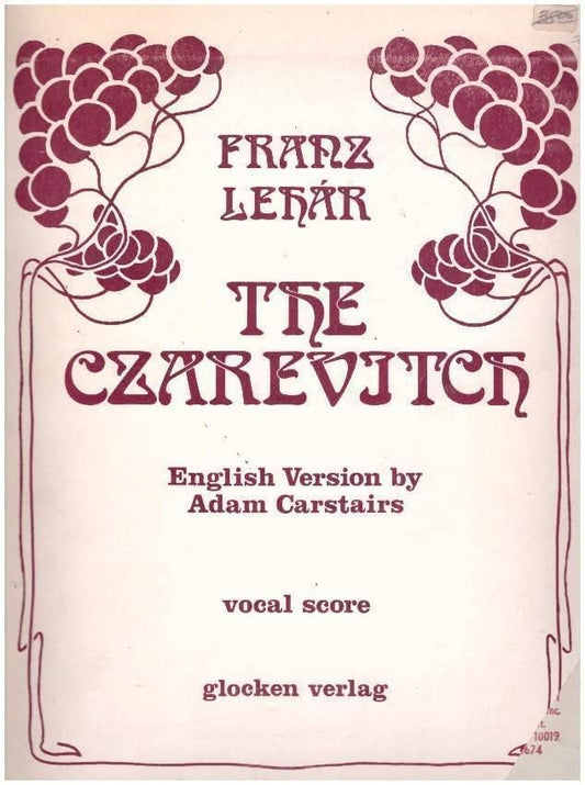 Der Zarewitsch (The Czarevitch) By Franz Lehár. Vocal Score. (Schott) [Paperback] Adam Carstairs and Franz Lehar