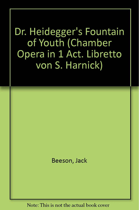 Beeson: Dr. Heidegger's Fountain of Youth [Sheet music] JACK BEESON