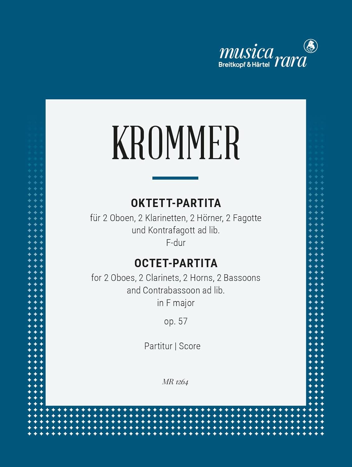 Krommer: Octet-Partita in F Major, Op. 57 (Score & Set of Parts) [Paperback] Franz Krommer