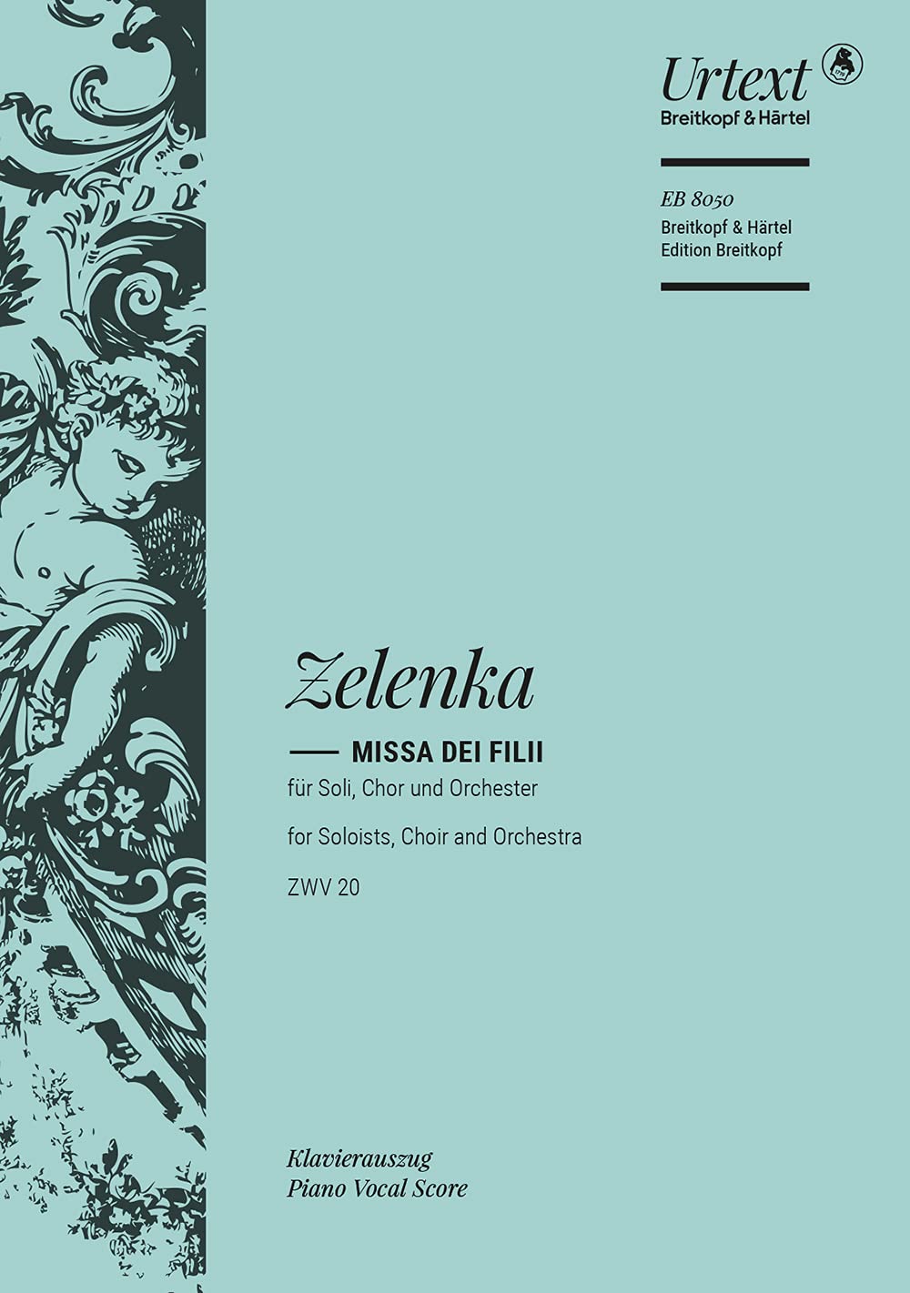 Missa Dei Filii C-/g-dur Zwv20 (Choral Score). Composed By Jan Dismas Zelenka. [paperback] Jan Dismas Zelenka,Paul Horn [Jan 01, 1889]