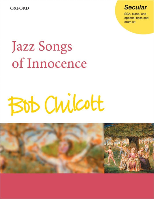 Jazz Songs of Innocence [Sheet music] Chilcott, Bob