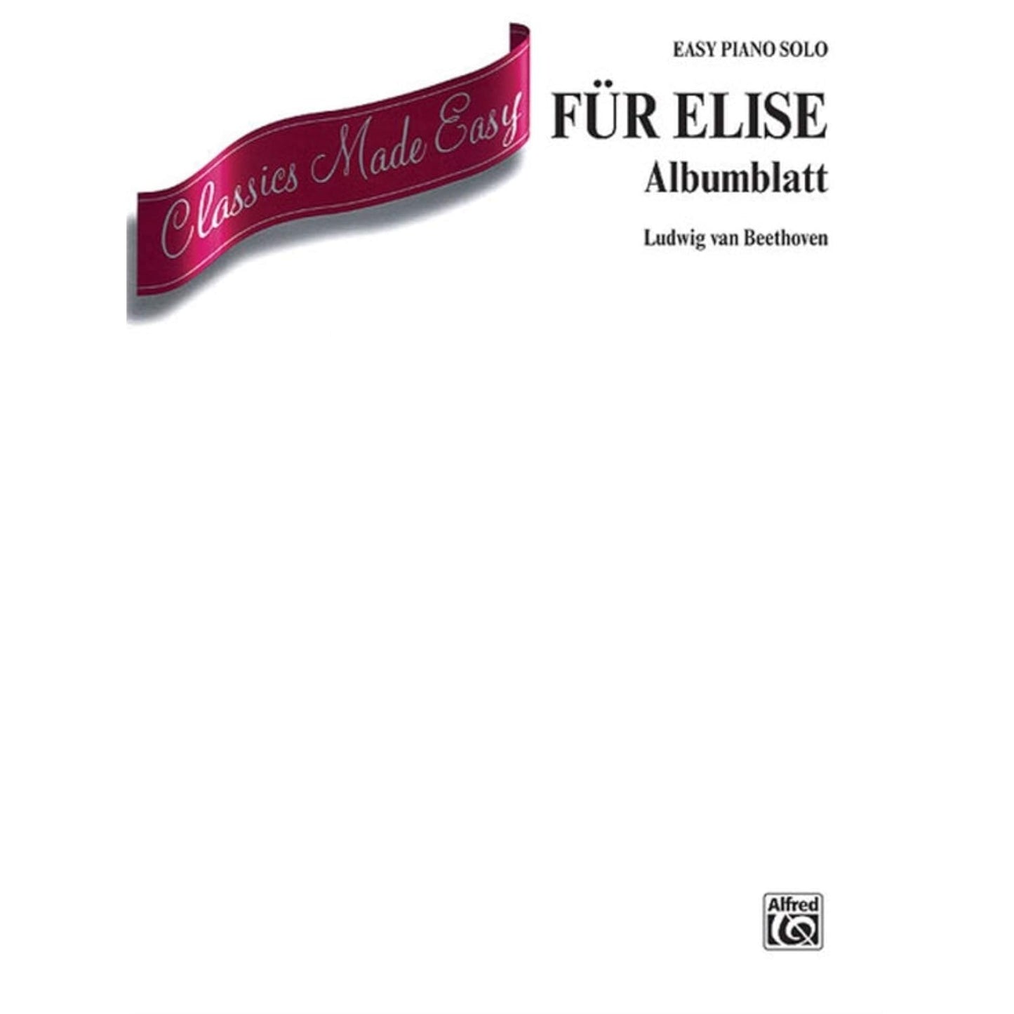 Für Elise (Albumblatt). By Ludwig van Beethoven. Piano Sheet Level: Easy Piano