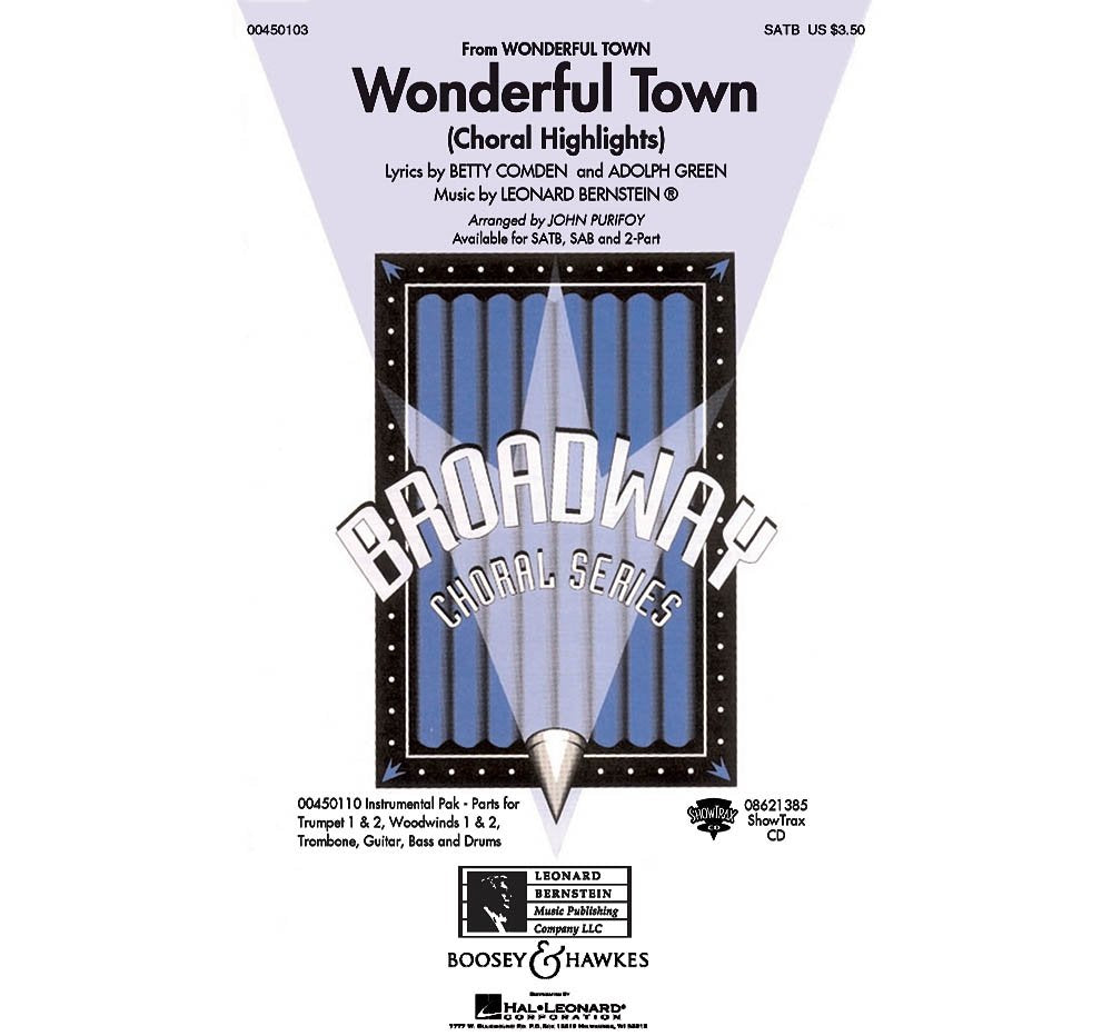 Wonderful Town: Choral Highlights. mixed choir (SATB) and piano (instruments). Partition de chœur. [Sheet music] Purifoy, John and Bernstein, Leonard