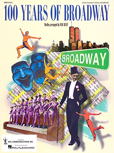 100 Years Of Broadway (medley) [Sheet music]