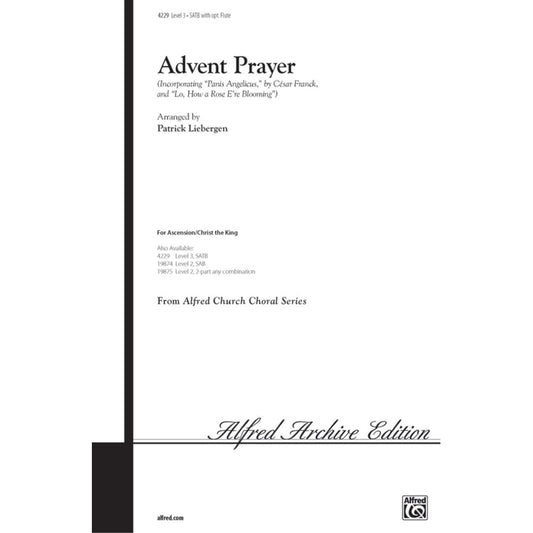 Advent Prayer Choral Octavo Choir Arr. Patrick M. Liebergen