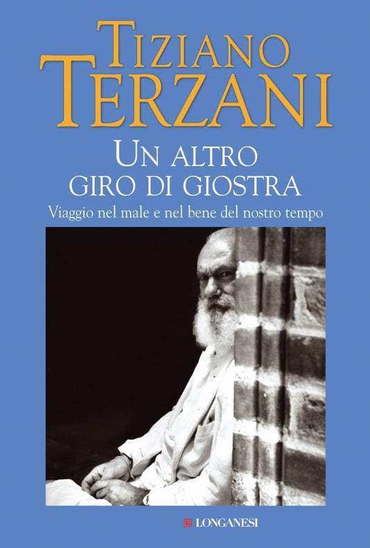 Un Altro Giro di Giostra. [Hardcover]. By Tiziano Terzani