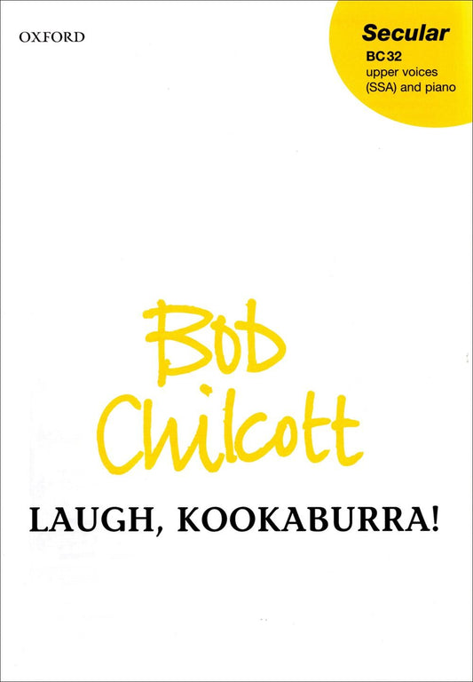 Laugh, Kookaburra Chilcott, Bob