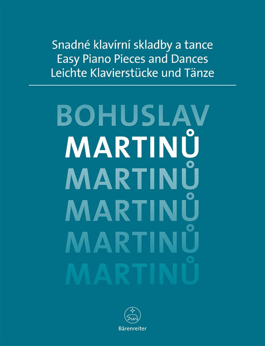 asy Piano Pieces and Dances by Bohuslav Martinu - Sheet Music