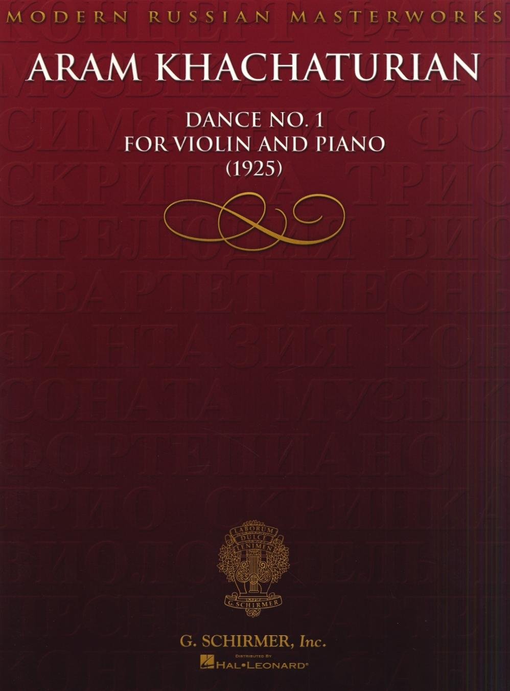 Aram Khachaturian - Dance No. 1 for Violin and Piano (1925) (Modern Russian Masterworks) [Paperback] Khachaturian, Aram