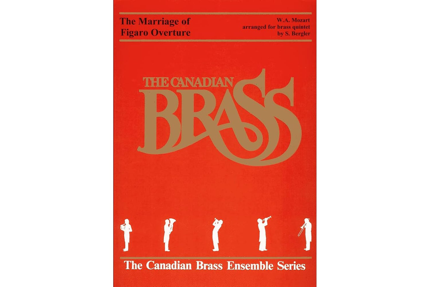 Overture to Marriage of Figaro. Score and Parts. By The Canadian Brass Brass Quintet - Sheet Music