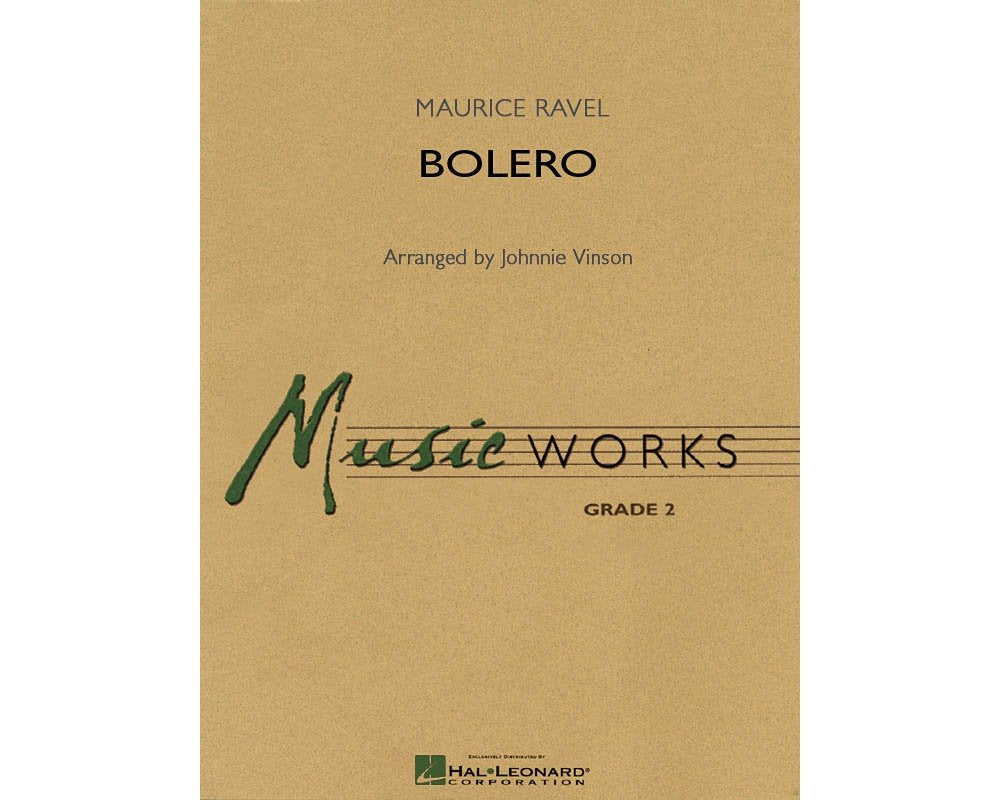 Bolero: Musicworks Grade 2 [Sheet music] Ravel, Maurice and Vinson, Johnnie